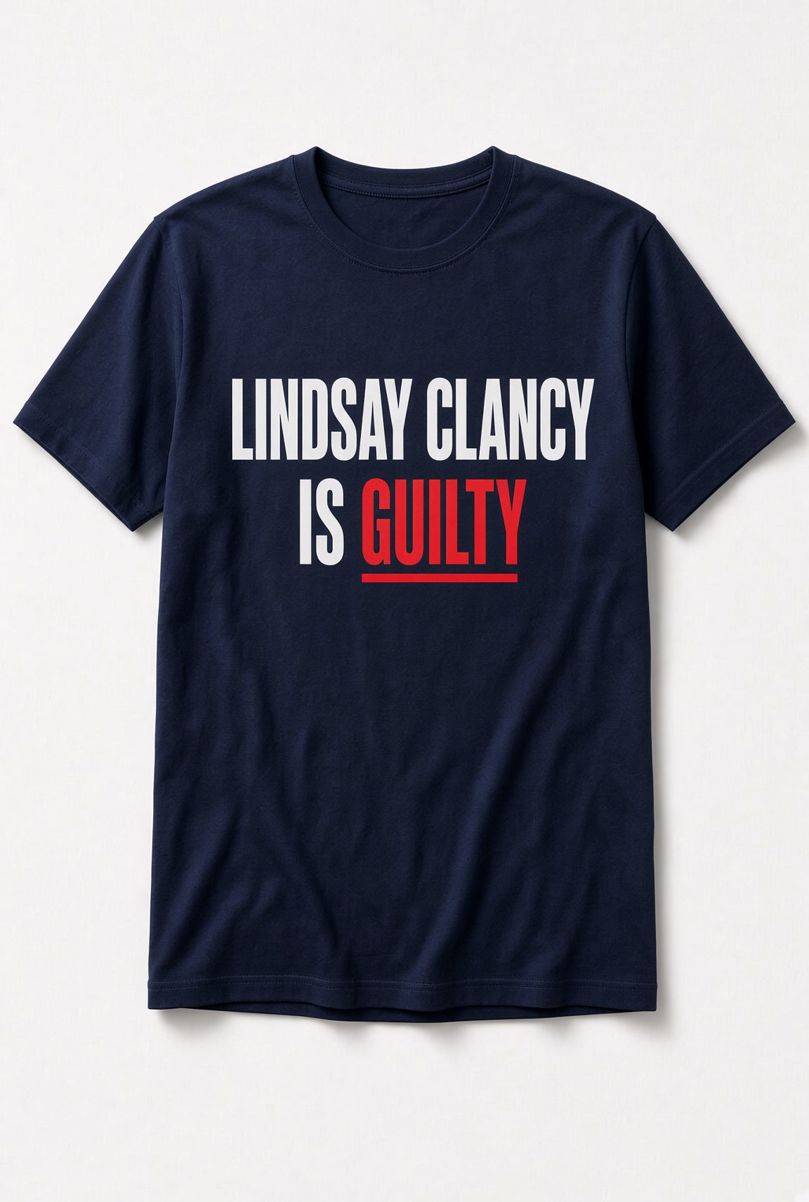 Lindsay Clancy GUILTY T-Shirt